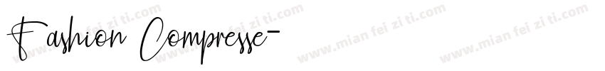 Fashion Compresse字体转换